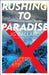 Rushing to Paradise by J. G. Ballard