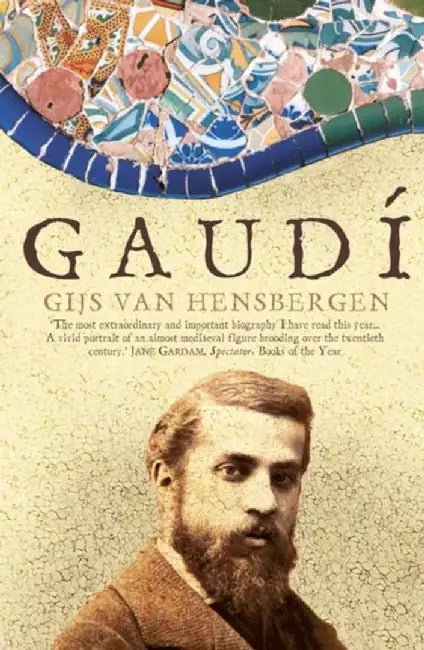 Gaudi by Gijs Van Hensbergen