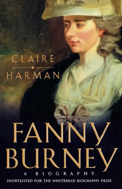 Fanny Burney by Claire Harman