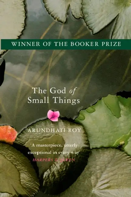 The God of Small Things: Winner of the Booker Prize by Arundhati Roy