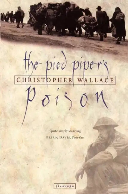 The Pied Piper’s Poison by Christopher Wallace