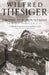 Among the Mountains by Wilfred Thesiger