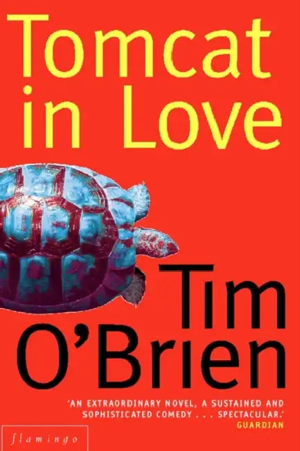 Tomcat in Love by Tim O'Brien