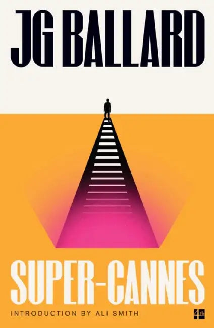 Super-Cannes by J. G. Ballard