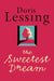Sweetest Dreams  by Doris Lessing