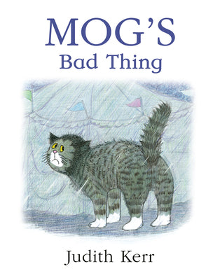 Mog’s Bad Thing by Judith Kerr