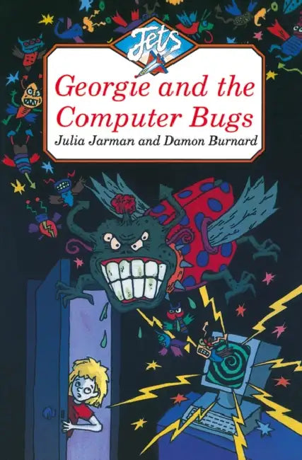 Georgie and the Computer Bugs by Julia Jarman