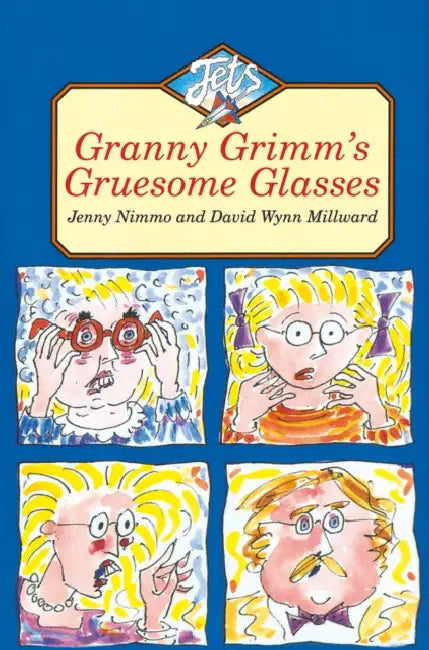 Granny Grimm's Gruesome Glasses by Joseph H. Silverman