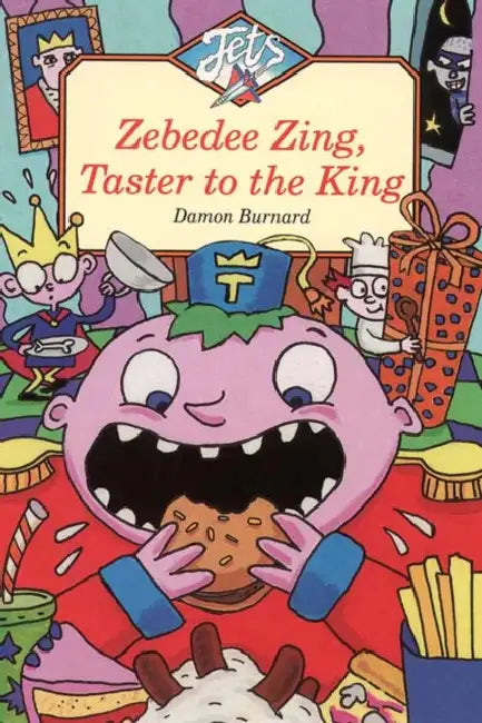 Zebedee Zing, Taster to the King by Damon Burnard