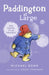 Paddington At Large by Michael Bond