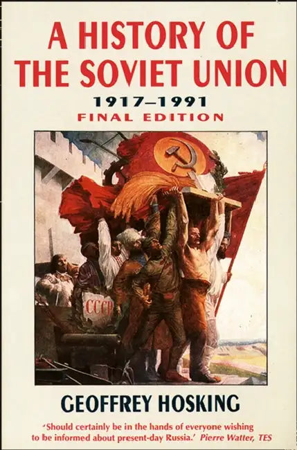 History Of The Soviet Union by Geoffrey Hosking