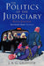Politics of the Judiciary by Donald Watson