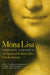 Mona Lisa: The History of the World's Most Famous Painting by Donald Sassoon