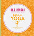 Light on Yoga by B. K. S. Iyengar