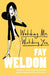 Watching Me Watching You by Fay Weldon
