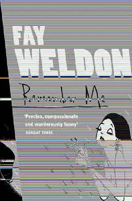 Remember Me by Fay Weldon