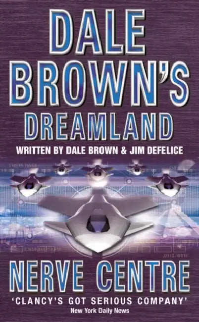 Nerve Centre by Dale Brown, Jim DeFelice