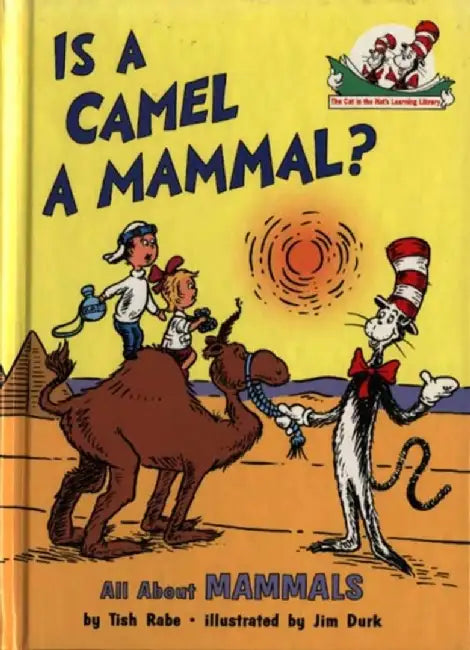 Is a Camel a Mammal? by Tish Rabe