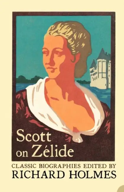 Scott On Zélide by Geoffrey Scott
