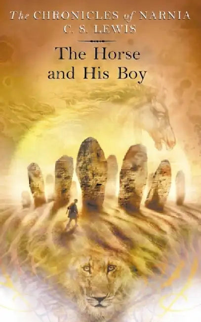 The Horse and His Boy by C. S. Lewis