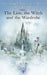 The Lion, the Witch and the Wardrobe by Jill Marjama-Lyons