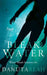 Bleak Water by Danuta Reah