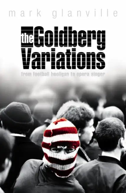 Glanville M Goldberg Variations by Mark Glanville