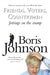 Friends, Voters, Countrymen by Boris Johnson