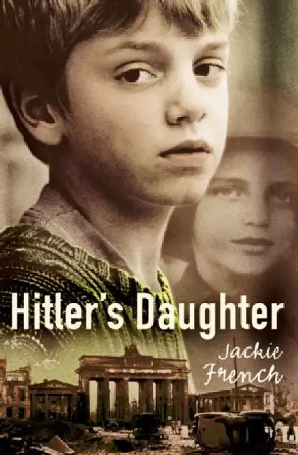 Hitlerâ€™s Daughter by Jackie French