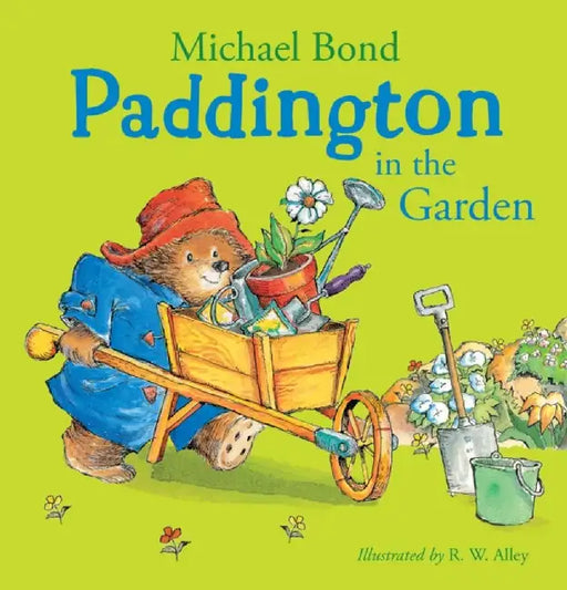 Paddington in the Garden by Michael Bond