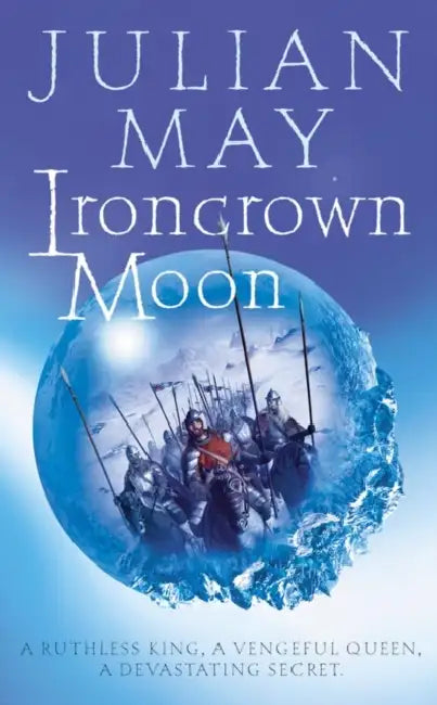 Ironcrown Moon: Part Two of the Boreal Moon Tale by A. Rowse