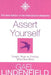 Assert Yourself by Gael Lindenfield