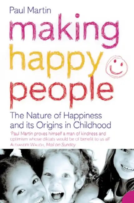Martin P Making Happy People by Paul Martin