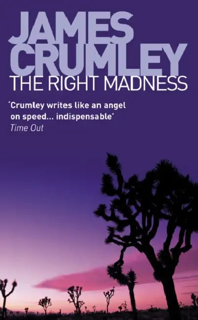 The Right Madness by James Crumley