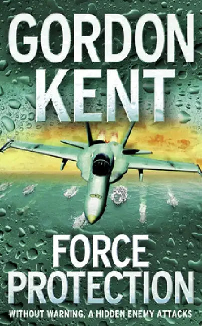 Force Protection by Gordon Kent