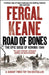 Road of Bones: The Epic Siege of Kohima 1944 by Fergal Keane