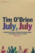 July, July by Tim O’Brien