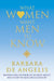 What Women Want Men To Know by Barbara (Y) Ehrenreich
