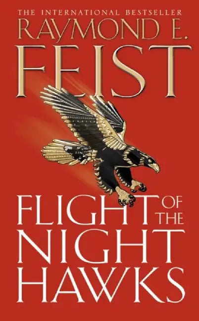Flight of the Night Hawks by Raymond E. Feist