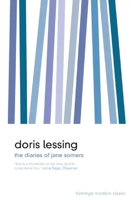The Diaries of Jane Somers by Doris May Lessing
