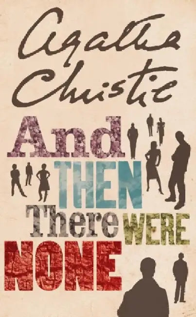 And Then There Were None by Agatha Christie