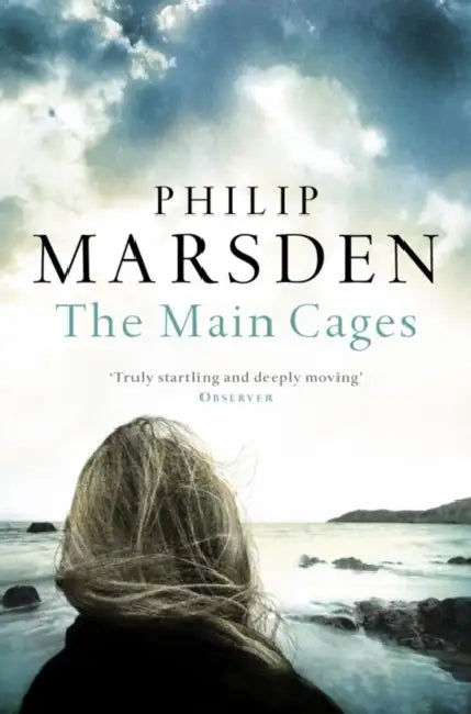 The Main Cages by Philip Marsden