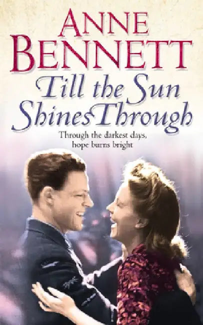 Till the Sun Shines Through by Anne Bennett