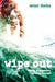 Wipe Out by Ellen Swift