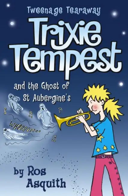 Asquith R Trixie Tempest And The Ghost Of St Aubergines by Ros Asquith