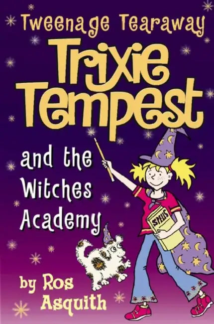 Asquith R Trixie Tempest And The Witches Academy by Ros Asquith
