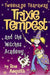Asquith R Trixie Tempest And The Witches Academy by Ros Asquith