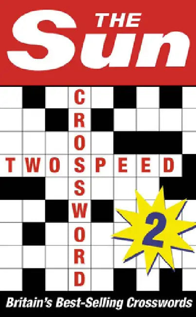 The Sun Two-speed Crossword Book 2: 80 two-in-one cryptic and coffee time crosswords by The Sun