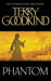Phantom by Terry Goodkind