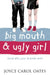 Big Mouth and Ugly Girl by Joyce Carol Oates